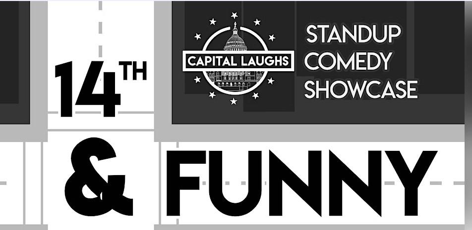 14th and Funny (DC's Best Stand Up Comedy Showcase) Washington United States